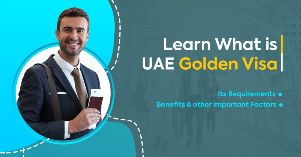 uae golden visa travel benefits