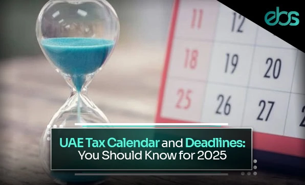 UAE tax calendar 2025
