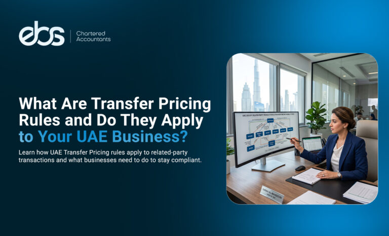 What Are Transfer Pricing Rules and Do They Apply to Your UAE Business?