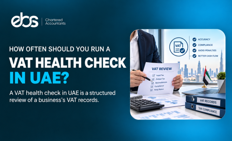 How Often Should You Run a VAT Health Check in UAE?