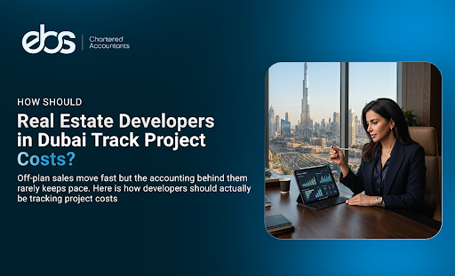 How Should Real Estate Developers in Dubai Track Project Costs