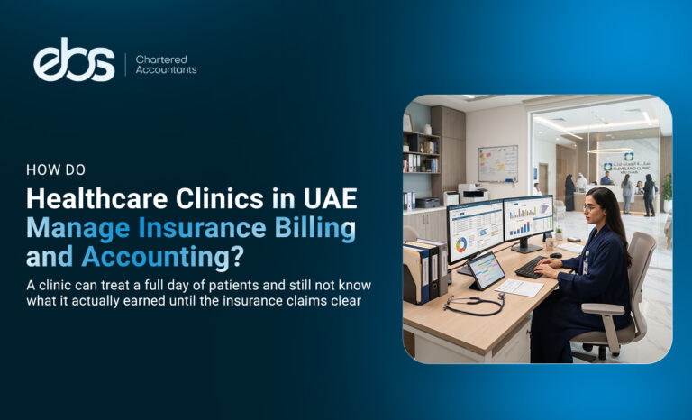 How Do Healthcare Clinics in UAE Manage Insurance Billing and Accounting?